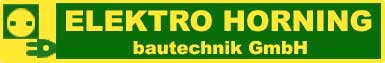 ELEKTRO HORNING bautechnik GmbH Elektroinstallation- Hausgeräte-Kundendienst