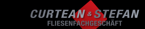 Fliesenfachgeschäft Curtean und Stefan GbR