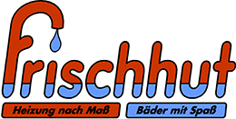 Frischhut Heizung nach Maß Bäder mit Spaß GmbH