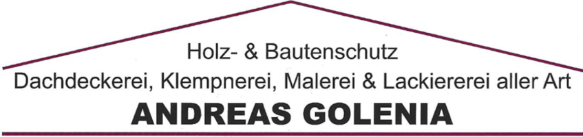 Holz & Bautenschutz, Dachdeckerei, Klempnerei, Malerei & Lackierer aller Art Andreas Golenia
