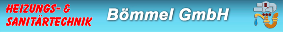 Heizungs- und Sanitärtechnik Bömmel GmbH