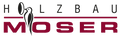 Holzbau Moser