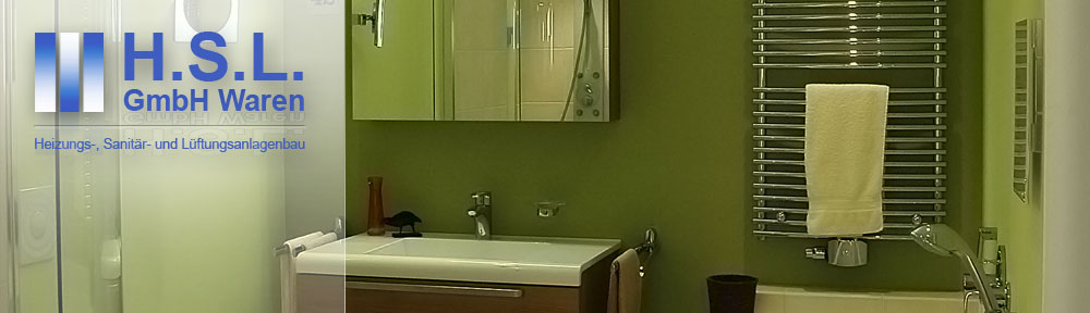 H.S.L. Heizungs-, Sanitär- und Lüftungsanlagenbau GmbH Waren
