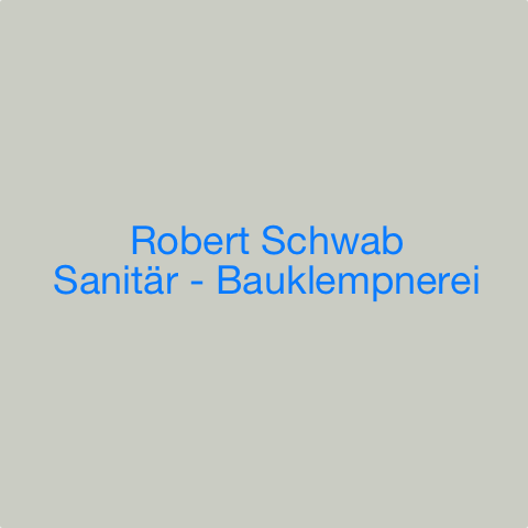 Robert Schwab Sanitär - Bauklempnerei