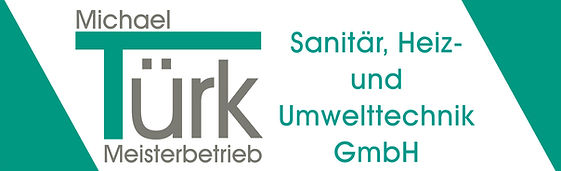 Michael Türk Sanitär, Heiz- und Umwelttechnik GmbH