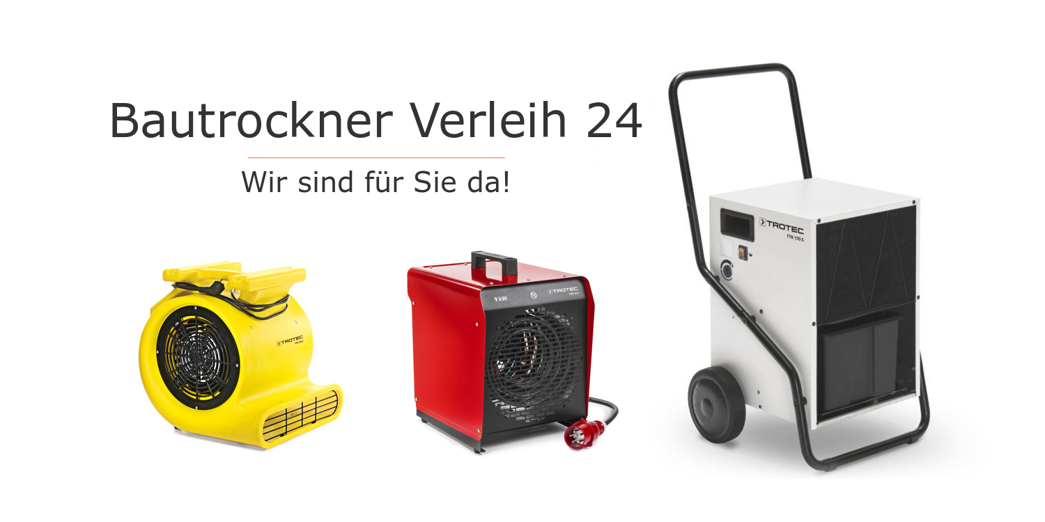 Bautrockner Verleih 24