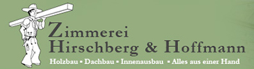 Zimmerei Hirschberg und Hoffmann GmbH